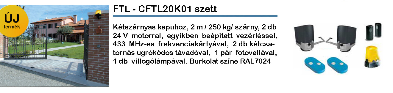 FTL - CFTL20K01 nyílókapu motor akció 2020